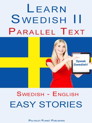 cover image of Learn Swedish II--Parallel Text--Easy Stories (Swedish--English)
